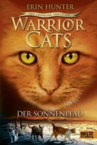 Könyv Warrior Cats - Der Ursprung der Clans, Der Sonnenpfad Erin Hunter