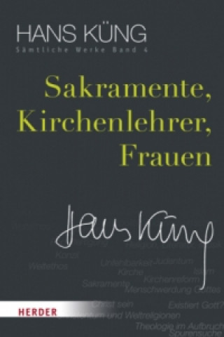 Kniha Sakramente, Kirchenlehrer, Frauen Hans Küng