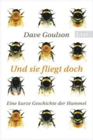 Kniha Und sie fliegt doch Dave Goulson