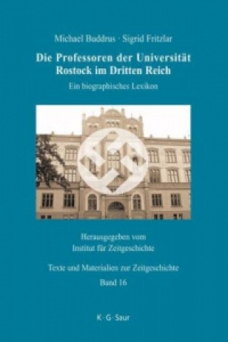 Książka Professoren Der Universitat Rostock Im Dritten Reich Michael Buddrus