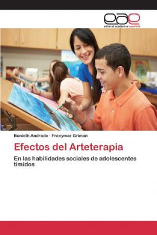 Könyv Efectos del Arteterapia Andrade Bonieth