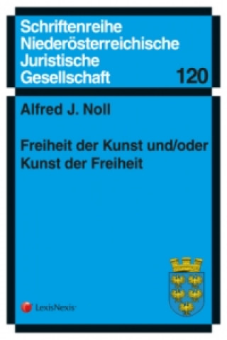 Book Freiheit der Kunst und/oder Kunst der Freiheit Alfred J. Noll