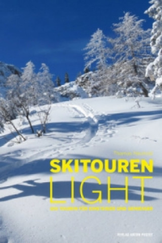 Könyv Skitouren light Thomas Neuhold