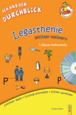 Книга Legasthenie leichter meistern - 1. Klasse Volksschule, m. Audio-CD Claudia Haider