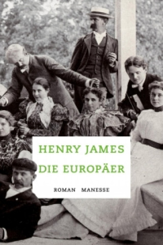Kniha Die Europäer Henry James