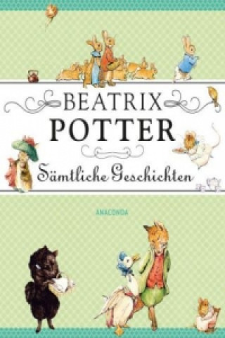 Könyv Sämtliche Geschichten von Peter Hase und seinen Freunden Beatrix Potter
