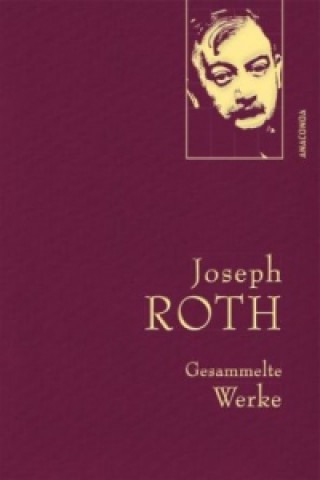 Knjiga Joseph Roth, Gesammelte Werke Joseph Roth