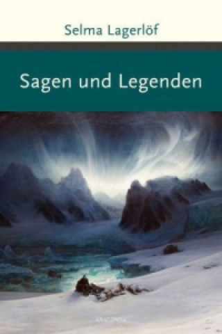 Carte Sagen und Legenden Selma Lagerlöf