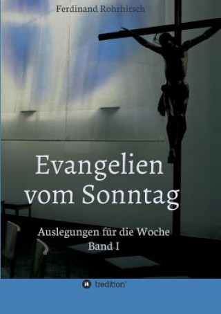 Kniha Evangelien vom Sonntag Ferdinand Rohrhirsch