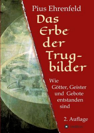 Book Das Erbe der Trugbilder Pius Ehrenfeld