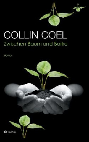 Kniha Zwischen Baum und Borke Collin Coel