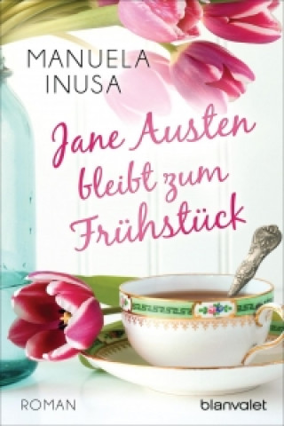 Kniha Jane Austen bleibt zum Frühstück Manuela Inusa