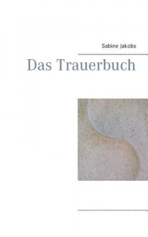 Libro Trauerbuch Sabine Jakobs