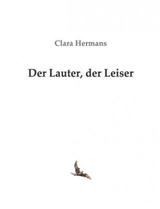 Kniha Lauter, der Leiser Clara Hermans