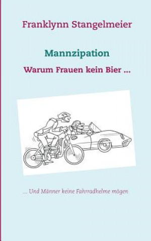Knjiga Mannzipation Franklynn Stangelmeier