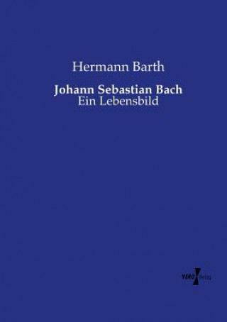 Book Johann Sebastian Bach Hermann Barth