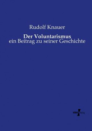 Kniha Voluntarismus Rudolf Knauer