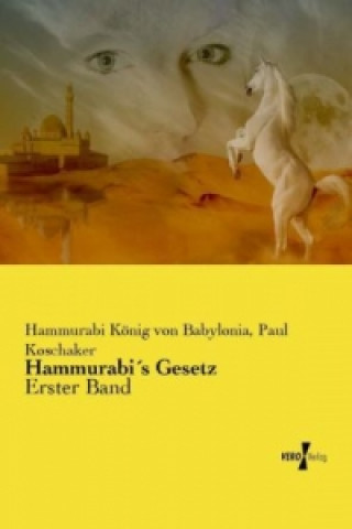Buch Hammurabi's Gesetz Hammurabi König von Babylonia