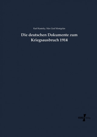 Kniha deutschen Dokumente zum Kriegsausbruch 1914 Karl Kautsky