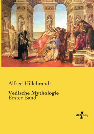 Książka Vedische Mythologie Alfred Hillebrandt