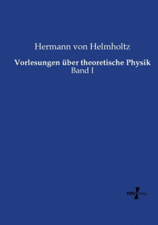 Książka Vorlesungen uber theoretische Physik Hermann Von Helmholtz