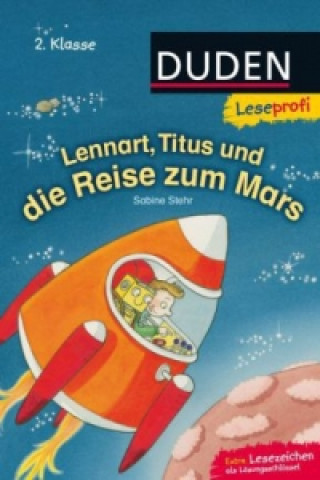 Kniha Lennart, Titus und die Reise zum Mars Sabine Stehr