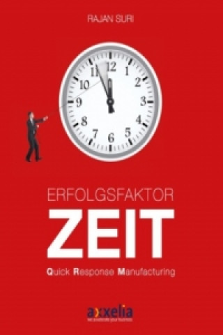 Könyv Erfolgsfaktor Zeit Quick Response Manufacturing Rajan Suri