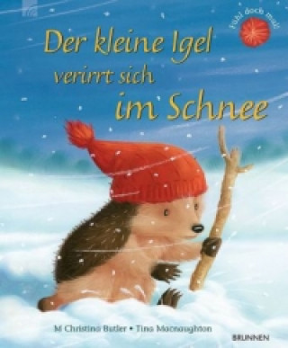 Książka Der kleine Igel verirrt sich im Schnee M Christina Butler