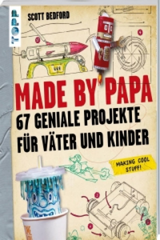 Kniha Made by Papa Scott Bedford