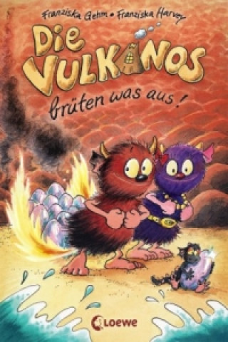 Kniha Die Vulkanos brüten was aus! (Band 4) Franziska Gehm
