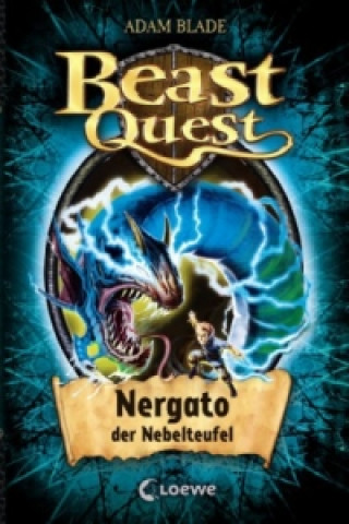 Kniha Beast Quest (Band 41) - Nergato, der Nebelteufel Adam Blade