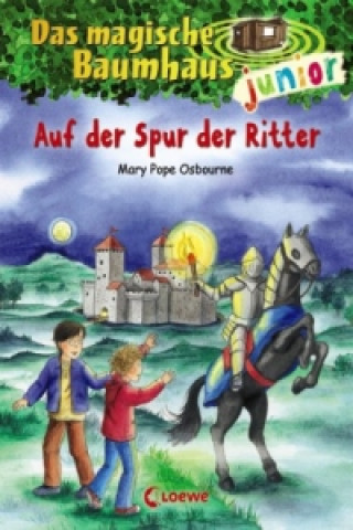 Könyv Das magische Baumhaus junior (Band 2) - Auf der Spur der Ritter Mary Pope Osborne