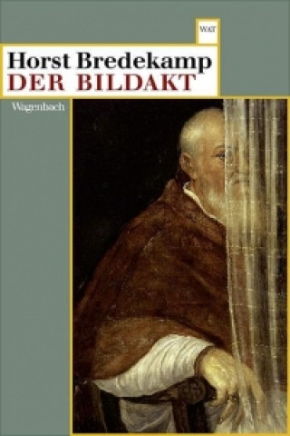 Buch Der Bildakt Horst Bredekamp