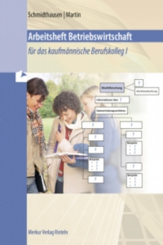 Kniha Arbeitsheft Betriebswirtschaft Michael Schmidthausen