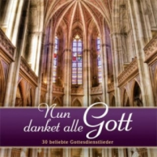 Audio Nun danket alle Gott, 2 Audio-CDs, 2 Audio-CD 