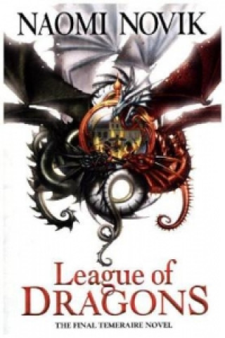 Книга League of Dragons Naomi Novik