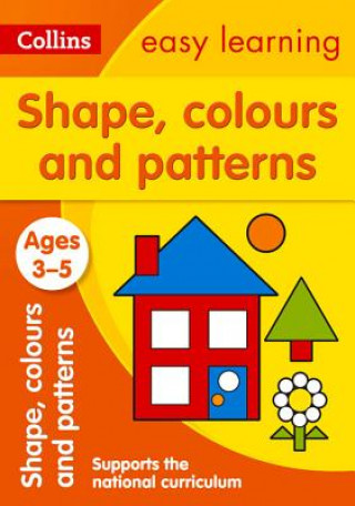 Книга Shapes, Colours and Patterns Ages 3-5 Collins Easy Learning
