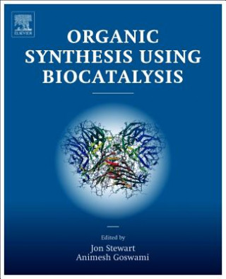 Carte Organic Synthesis Using Biocatalysis Animesh Goswami