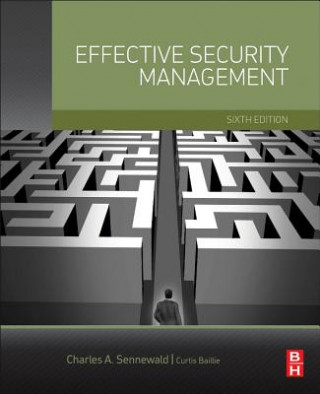 Kniha Effective Security Management Charles Sennewald