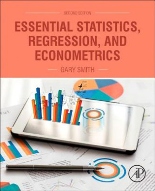 Книга Essential Statistics, Regression, and Econometrics Gary Smith