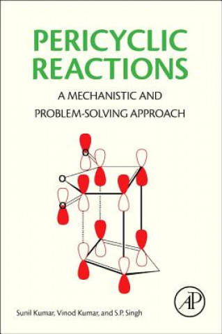 Kniha Pericyclic Reactions Sunil Kumar