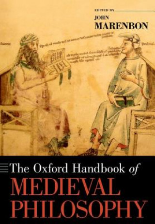 Könyv Oxford Handbook of Medieval Philosophy John Marenbon