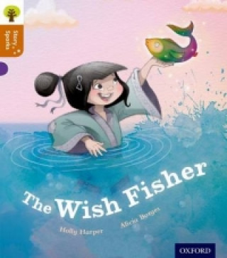 Knjiga Oxford Reading Tree Story Sparks: Oxford Level 8: The Wish Fisher Holly Harper