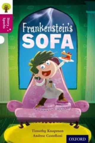 Kniha Oxford Reading Tree Story Sparks: Oxford Level  10: Frankenstein's Sofa Timothy Knapman