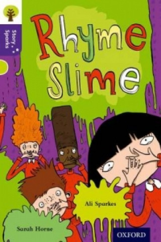 Knjiga Oxford Reading Tree Story Sparks: Oxford Level  11: Rhyme Slime Ali Sparkes