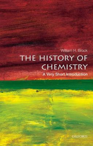 Kniha History of Chemistry: A Very Short Introduction William H. Brock