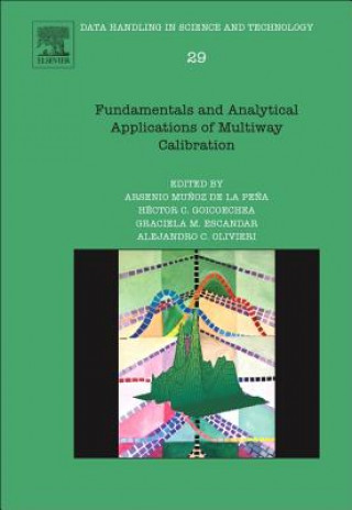 Kniha Fundamentals and Analytical Applications of Multiway Calibration Alejandro C. Olivieri