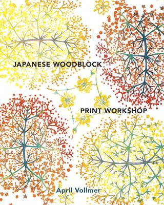 Carte Japanese Woodblock Print Workshop April Vollmer
