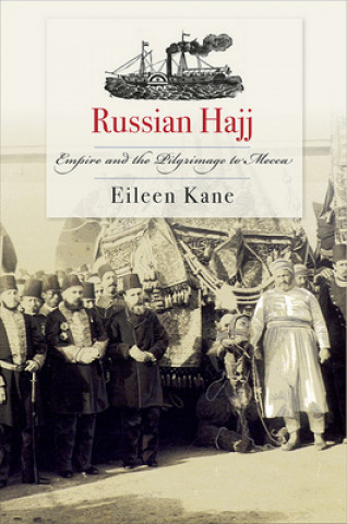 Book Russian Hajj Eileen Kane