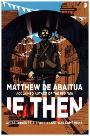 Kniha If Then Matthew De Abaitua